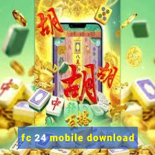 fc 24 mobile download